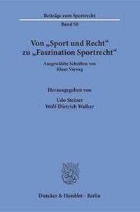 Abbildung von: Von "Sport und Recht" zu "Faszination Sportrecht". - Duncker & Humblot