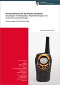 Cover: Kommunikation f&uuml;r technische Kaufleute - Compendio Bildungsmedien