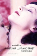 Cover: Twists of Lust and Trust - konkursbuch