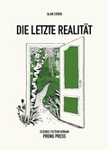 Cover: Die letzte Realit&auml;t - PRONG PRESS