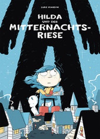 Enlarge image Cover: Hilda und der Mitternachtsriese - Reprodukt