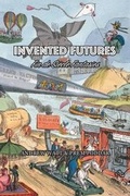 Cover: Invented Futures - Eyecorner Press