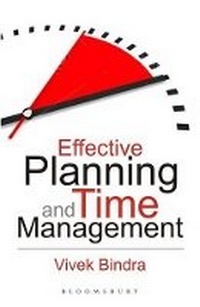 Abbildung von: Effective Planning and Time Management - Bloomsbury India