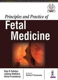 Cover: Principles and Practice of Fetal Medicine - Jaypee Brothers Medical Publishers