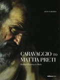 Cover: Caravaggio to Mattia Preti - Midsea Books Ltd,Malta
