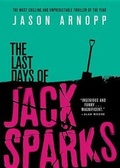 Cover: The Last Days of Jack Sparks - Orbit