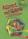 Cover: Attract and Repel - Turtleback Books