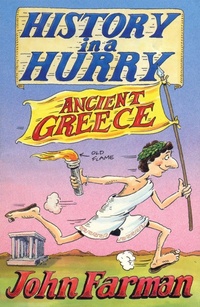 Abbildung von: History in a Hurry: Ancient Greece - Macmillan Children's Books