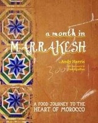 Abbildung von: A Month in Marrakesh - Hardie Grant Books