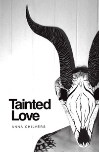Enlarge image Cover: TAINTED LOVE - Bluemoose Books