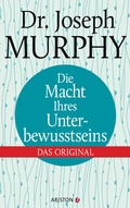 Cover: Die Macht Ihres Unterbewusstseins - Ariston