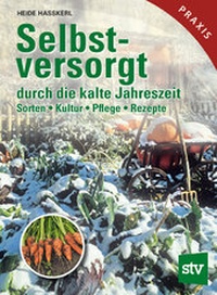Abbildung von: Selbstversorgt durch die kalte Jahreszeit - Stocker, L