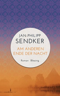 Abbildung von: Am anderen Ende der Nacht (Die China-Trilogie 3) - Blessing
