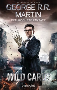 Abbildung von: Wild Cards - Der höchste Einsatz - Penhaligon Verlag
