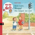 Cover: Nele ruft: Stopp! Die Ampel ist rot - cbj