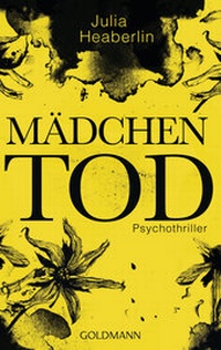 Abbildung von: Mädchentod - Goldmann