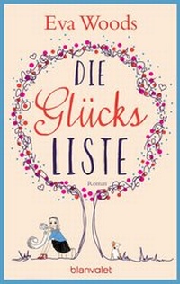 Abbildung von: Die Glücksliste - Blanvalet