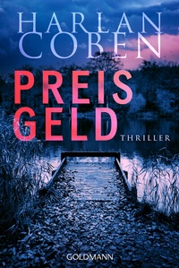 Abbildung von: Preisgeld - Myron Bolitar ermittelt - Goldmann