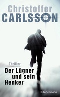 Cover: Der L&uuml;gner und sein Henker - C. Bertelsmann