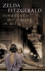 Cover: Himbeeren mit Sahne im Ritz - Manesse Verlag