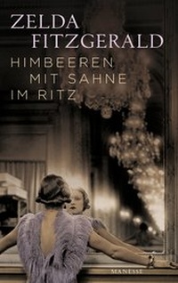 Enlarge image Cover: Himbeeren mit Sahne im Ritz - Manesse Verlag