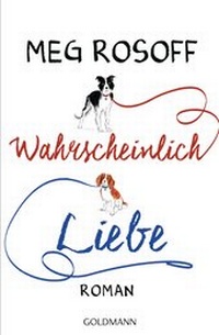 Abbildung von: Wahrscheinlich Liebe - Goldmann
