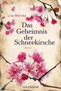Abbildung von: Das Geheimnis der Schneekirsche - Goldmann