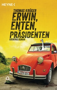 Abbildung von: Erwin, Enten, Präsidenten - Heyne