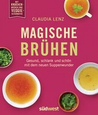 Abbildung von: Magische Brühen - Südwest Verlag