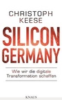 Cover: Silicon Germany - Albrecht Knaus Verlag