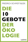 Cover: Die 10 Gebote der &Ouml;kologie - Ludwig Buchverlag