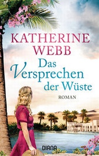 Enlarge image Cover: Das Versprechen der Wüste - Diana Verlag