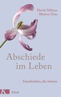 Cover: Abschiede im Leben - K&ouml;sel