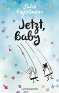 Cover: Jetzt, Baby - Goldmann