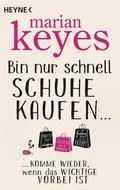 Cover: Bin nur schnell Schuhe kaufen ... - Heyne