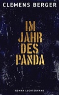 Cover: Im Jahr des Panda - Luchterhand Literaturverlag