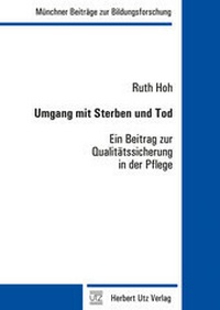 Abbildung von: Umgang mit Sterben und Tod - utzverlag GmbH