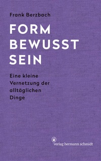 Enlarge image Cover: Formbewusstsein - Verlag Hermann Schmidt