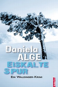Abbildung von: Eiskalte Spur - Verlag Federfrei