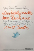 Cover: Der Letzte macht das Buch aus - Frohmann Verlag