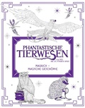 Cover: Phantastische Tierwesen und wo sie zu finden sind: Malbuch - Magische Gesch&ouml;pfe - HarperCollins