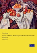 Cover: Cezanne und Hodler - Einfuehrung in die Probleme der Malerei der Gegenwart - Vero Verlag