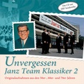 Cover: CD Unvergessen - Janz Team Klassiker 2 - Gerth Medien