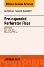 Bild: Pre-Expanded Perforator Flaps, An Issue of Clinics in Plastic Surgery - Elsevier