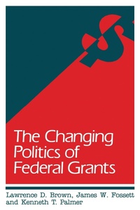 Abbildung von: The Changing Politics of Federal Grants - Brookings Institution