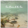 Cover: Two Rivers & the Sea - Literal Fish