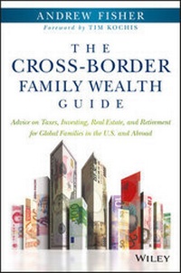 Abbildung von: The Cross-Border Family Wealth Guide - Wiley