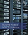 Cover: Mastering Windows Server 2016 Hyper-V - Sybex