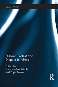 Abbildung von: Dissent, Protest and Dispute in Africa - Routledge