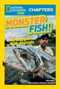 Cover: National Geographic Kids Chapters: Monster Fish! - National Geographic Kids